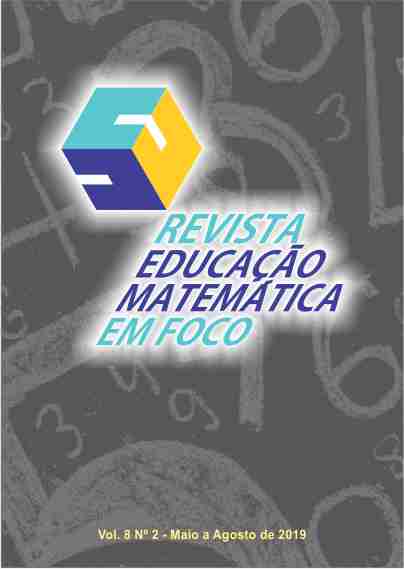 					View Vol. 8 No. 2 (2019): EDUCAÇÃO MATEMÁTICA EM FOCO
				